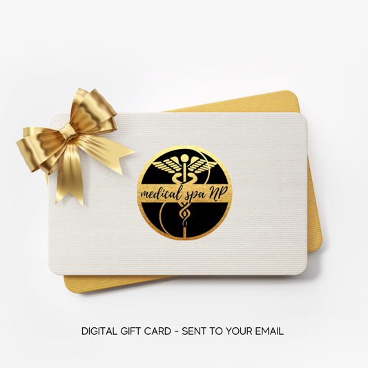 Medical Spa NP Gift Card *Digital*