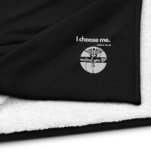Premium sherpa blanket- I choose me